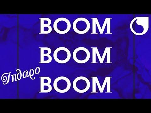 Indaqo - Boom Boom Boom (Gabry Ponte Edit)