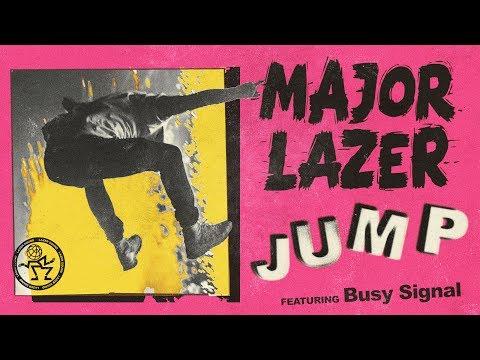Major Lazer - Jump (feat. Busy Signal) (Official Audio)