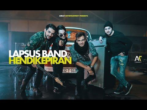 Lapsus Band - Hendikepiran (Official Video)